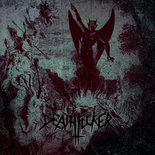 Deathfucker : Fuck the Trinity (Demo 2016)